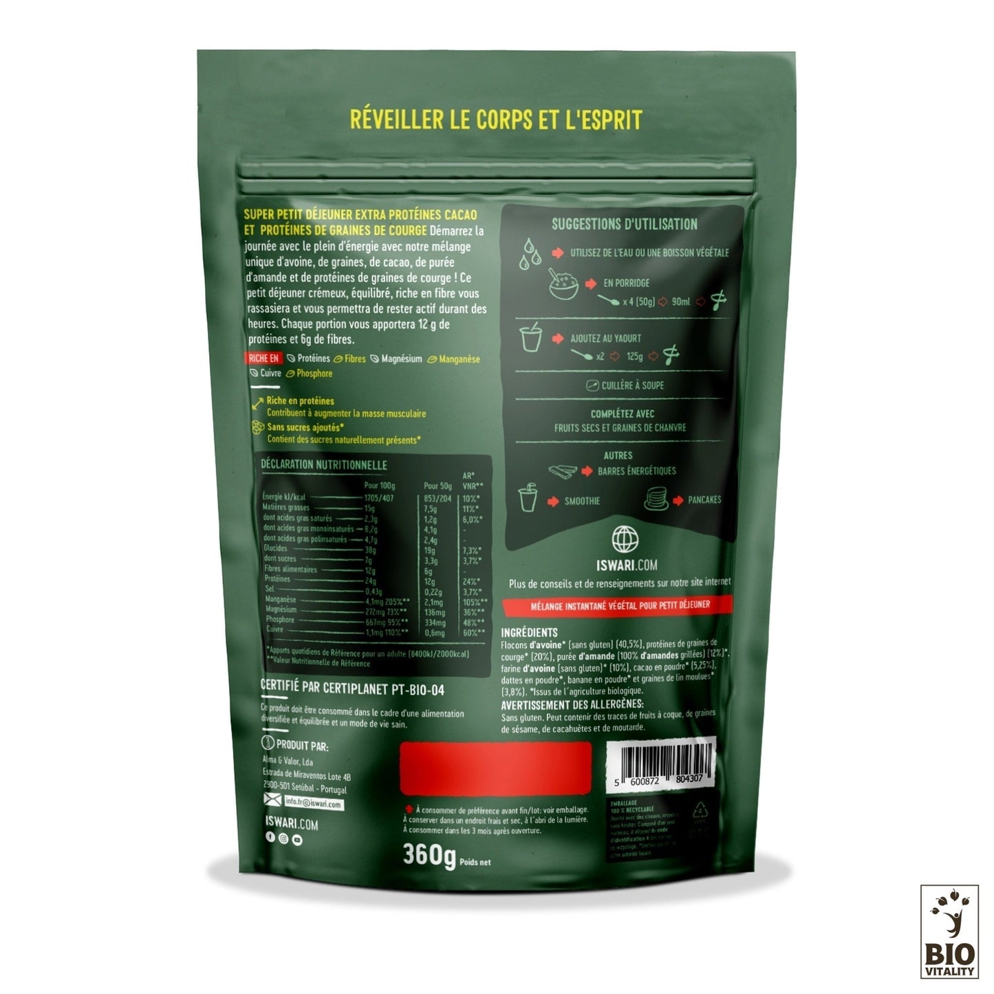 Vue arrière dune pochette verte ISWARI, étiquetée en français avec les informations nutritionnelles, les conseils dutilisation et la certification BIO. Le Super Petit Déjeuner Extra Protein Bio 360g est riche en protéines biologiques pour un début de journée nutritif.