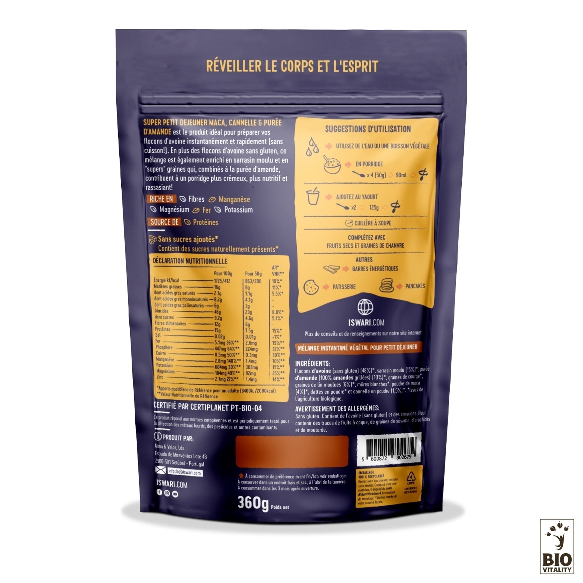 Le Super Petit Déjeuner Maca, Canelle et Amande Bio dISWARI comporte des informations nutritionnelles et des instructions de préparation en français au dos. Il comprend un logo certifiant quil est 100 % biologique, ce qui fait de ces flocons davoine instantanés un choix sain pour des repas sains.